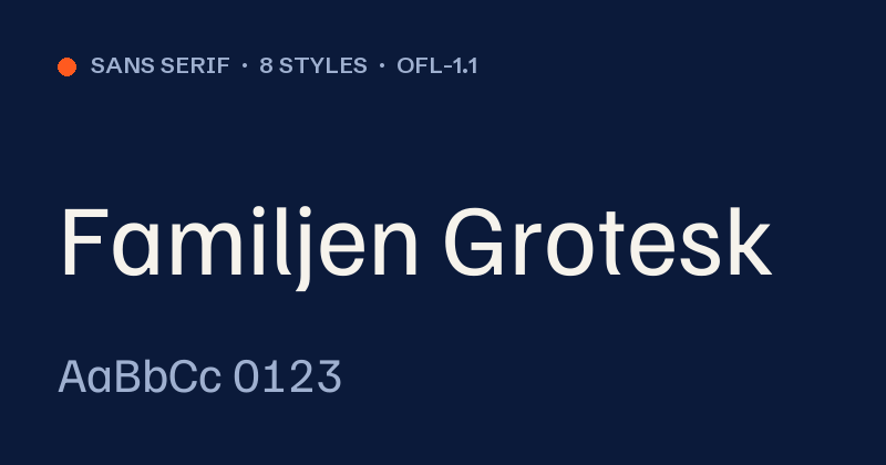 Anteprima del font Familjen Grotesk